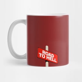 Road to hell Mug